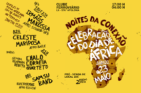¿cómo debemos conmemorar el día mundial de áfrica? Segundo Evento Noites Da Conexao Celebra O Dia De Africa Conexao Lusofona