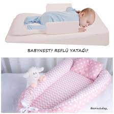 babynest mi reflu yatagi mi makyaj diyari