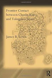 Karena hal itu admin begitu bersemangat sekali untuk membahasnya dan memberikan sebuah tanggapan bagi kamu semua. 9780415600064 Frontier Contact Between Choson Korea And Tokugawa Japan Abebooks Lewis James B 0415600065