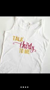 Birthday Shirt Ideas For Adults Pin On Bon Voyage 29 Happy 30th