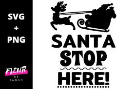 Download Santa Stop Here Graphic By Fleur De Tango Creative Fabrica PSD Mockup Templates