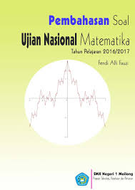 Pembahasan Soal Un Pelajaran Matematika Smk Tahun Pelajaran 2016 2017 Blog Matematika