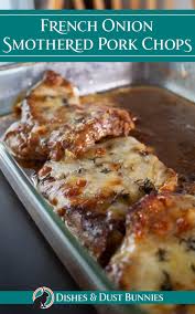 The dry blend saves measuring time by combining spices in a single packet. French Onion Smothered Pork Chops Dishes Dust Bunnies
