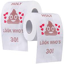 I had a hard start homeless living in a old car on the streets of california. Buy Funnygifts 30th Birthday Gifts For Women And Men Funny Toilet Paper Gag Gift Happy 1989 Bday Gift Ideas Turning Thirty And Dirty 30 Year Old Party Decorations Supplies For