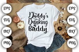 Free Free 106 Daddy&#039;s Drinking Buddy Svg SVG PNG EPS DXF File