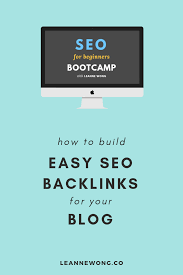 Seo For Beginners Bootcamp Leanne Wong Seo For Beginners Link Building Blog Tips