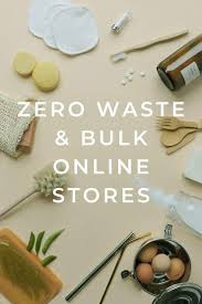 13 Zero Waste Online Stores For All Your Package Free Shopping In 2020 Zero Waste Store Zero Waste Waste Free Living