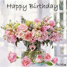 Birthdays are never complete until you've sent happy birthday wishes to a friend or to any other birthday gal or boy! Happy Birthday Flowers Happy Birthday Flower Happy Birthday Flowers Gif Birthday Wishes Flowers