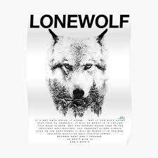 Maybe you would like to learn more about one of these? Poster Lone Wolf Redbubble