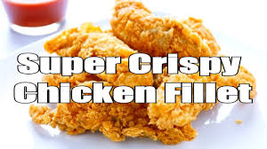 Super Crispy Chicken Fillet The Secret Of Crispy Chicken Youtube Crispy Chicken Crispy Cooking Recipes