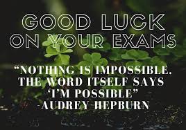 Maybe you would like to learn more about one of these? 101 Good Luck Messages For Exams With Image Quotes Ultima Status