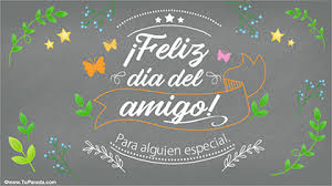 A continuación quisimos regalarte las mejores frases de feliz día del amigo, para que puedas compartirlas con tus amigos y puedas regalarle amor y buenos deseos a cada uno de ellos en este. Tarjetas De Dia Del Amigo Postales Para El Dia Del Amigo