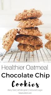 Healthier Oatmeal Chocolate Chip Cookies Healthy Oatmeal Cookies Chocolate Chip Oatmeal Chocolate Chip Oatmeal Cookies Healthy