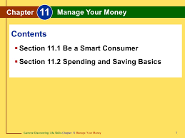 Why is it important to learn how to manage your money? 11 Contents Chapter Manage Your Money Section 11 1 Be A Smart Consumer Ppt Video Online Download