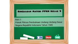 Rangkuman pkn bab 3 kelas ix materi : Rangkuman Pkn Kelas 9 Bab 2
