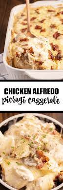 Chicken Alfredo Pierogi Casserole Recipe Chicken Recipes Casserole Easy Casserole Recipes Casserole Recipes