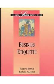 This Book Will Teach You Business Etiquette: The Insider's Guide to  Workplace Courtesy and Customs