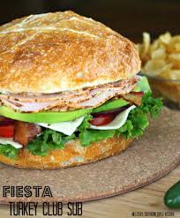 Fiesta Turkey Club Sub Cooking Recipes Recipes Soup And Sandwich