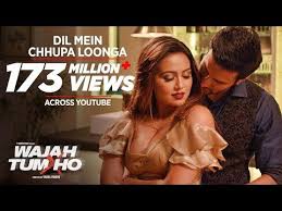Dil Mein Chhupa Loonga Video Song Wajah Tum Ho Armaan Malik Tulsi Kumar Meet Bros Youtube Mp3 Song Download Bollywood Movie Songs Songs