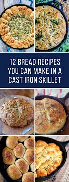 Cast Iron Skillet Bread Recipes Oh My If You Have Never Made Bread In Your Cast Iron Pan Before Y Cast Iron Bread Cast Iron Recipes Cast Iron Skillet Recipes