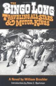 Bingo Long And The Traveling All Stars The Bingo Long Traveling All Stars And Engine Kings A Novel Novels Travel Paperbacks