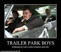 Pin On Trailer Park Boys