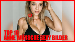 Will anne wünsche (29) nie heiraten? Top 10 Sexy Bilder Von Anne Wunsche Youtube