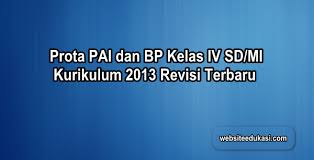 Soal ulangan harian matematika kelas 4 semester 1 kurikulum 2013 contoh soal matematika kelas 4 sd semester 1 by azzahra rahmah posted on february 2 2020 july 27 2020. Prota Pai Kelas 4 Sd Mi Kurikulum 2013 Revisi 2019 Websiteedukasi Com