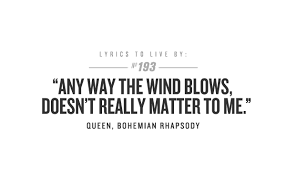 Lyrics To Live By Queen Bohemian Rhapsody 1975 Rock And Roll Musica Rock Classico