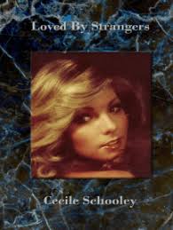 Loved by Strangers by Cecile Schooley (Ebook)
