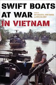 Swift Boats At War In Vietnam Vietnam War Photos Vietnam War Vietnam