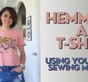 Hemming A T-Shirt (Using Your Home Sewing Machine)