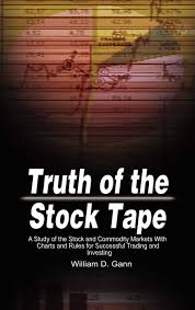 Truth Of The Stock Tape A Study Of The Stock And Commodity