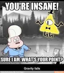 Love It Gravity Falls Fall Memes Gravity Falls Bill