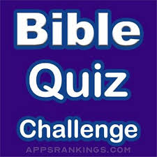 Well, what do you know? Bible Quiz Challenges App Reviews Download Education App Rankings