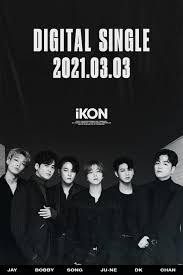 Check spelling or type a new query. Ikon Revealed To Be Coming Back With A New Digital Single On March 3rd Jazminemedia