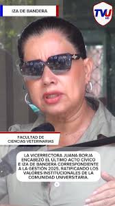 LA VICERRECTORA JUANA BORJA ENCABEZÓ EL ÚLTIMO ACTO CÍVICO E IZA DE BANDERA  CORRESPONDIENTE A LA GESTIÓN 2025, RATIFICANDO LOS VALORES INSTITUCIONALES  DE LA COMUNIDAD UNIVERSITARIA.