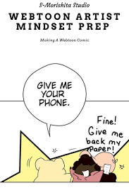Webtoon Artist Mindset Prep Making A Webtoon Comic Webtoon Comics Comics Webtoon