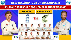 England vs new zealand (eng vs nz) 1st test highlights: England Test Squad For New Zealand Series 2021 England Vs New Zealand 2021 Youtube