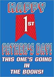 Learn all about father's day—including fun ideas, quotes, and recipes to celebrate the role of fathers in our lives. Happy 1st Father S Day This One S Going In The Books Fathers Day Blank Notebook Amazon De Journal Co Two Thoughs Fremdsprachige Bucher