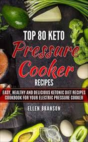 top 80 keto pressure cooker recipes
