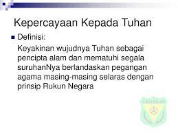 For more information and source, see on this link : Kepercayaan Kepada Tuhan Ppt Download