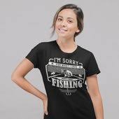 Maybe you would like to learn more about one of these? Women S Fishing T Shirt Sorry For Said While Fishing Shirt Funny Fishing Tee Fisherman Shirts Gift Idea Fisherman Shirts Fishing T Shirts Funny Fishing Tee