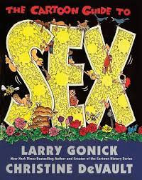 The Cartoon Guide to Sex (Cartoon Guide Series): Gonick, Larry:  9780062734310: Amazon.com: Books