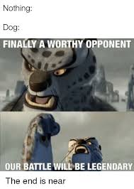 The Best Of Our Battle Will Be Legendary Memes Memes Hilarious Funny