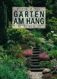 Beet am hang gestalten.um eine stützmauer lassen sich sträucher und stauden gut zu einem beet am hang kombinieren, besonders attraktiv ist die hier vorgestellte lösung blumenbeet gestalten blumenbeet anlegen garten anlegen sträucher garten garten am hang gartengestaltung hanglage hochbeet bepflanzen blumenbeete vorgarten ideen im beispiel liegt das beet in voller sonne: Garten Am Hang Wirth Peter Amazon De Bucher