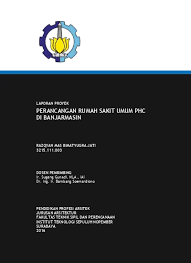 Rsi yang dimiliki oleh yayasan rumah sakit islam wonosobo ini beralamat di jalan letjen s. Perancangan Rumah Sakit Umum Phc Di Banjarmasin