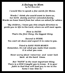 At her funeral, calling it offensive and distasteful. the eulogy was criticized on twitter for riling against franklin's legacy and using her personal life details for his own pop monarch madonna's tribute to franklin at the mtv vmas saw fans complaining the speech was more about. Eulogy For Mother Quotes Quotesgram