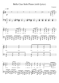 How to play bella ciao on piano and keyboard. Bella Ciao Solo Piano With Lyrics Sheet Music For Piano Solo Musescore Com