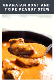 Ghanaian Goat And Tripe Peanut Stew Groundnut Soup Recipe Recipe Tripe Recipes Peanut Butter Soup Beef Steak Recipes